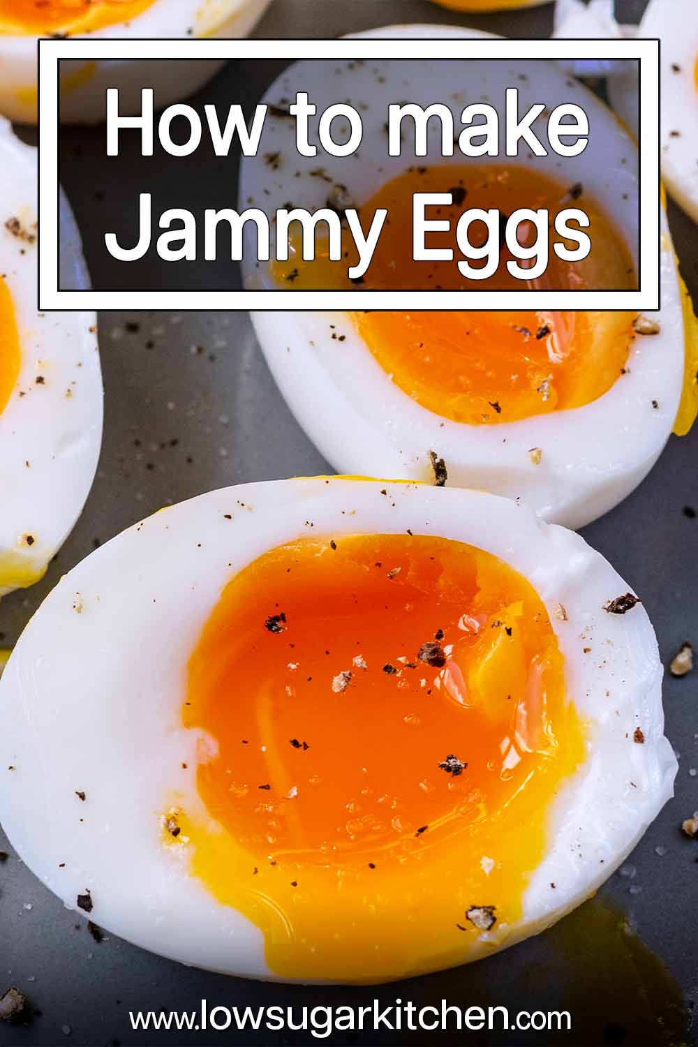 How To Make Jammy Eggs - Low Sugar Kitchen